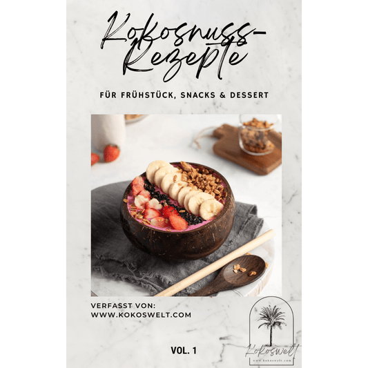 Kokoswelt Rezept - Guide – 9 gesunde Kokos - Rezepte (PDF) - Kokoswelt